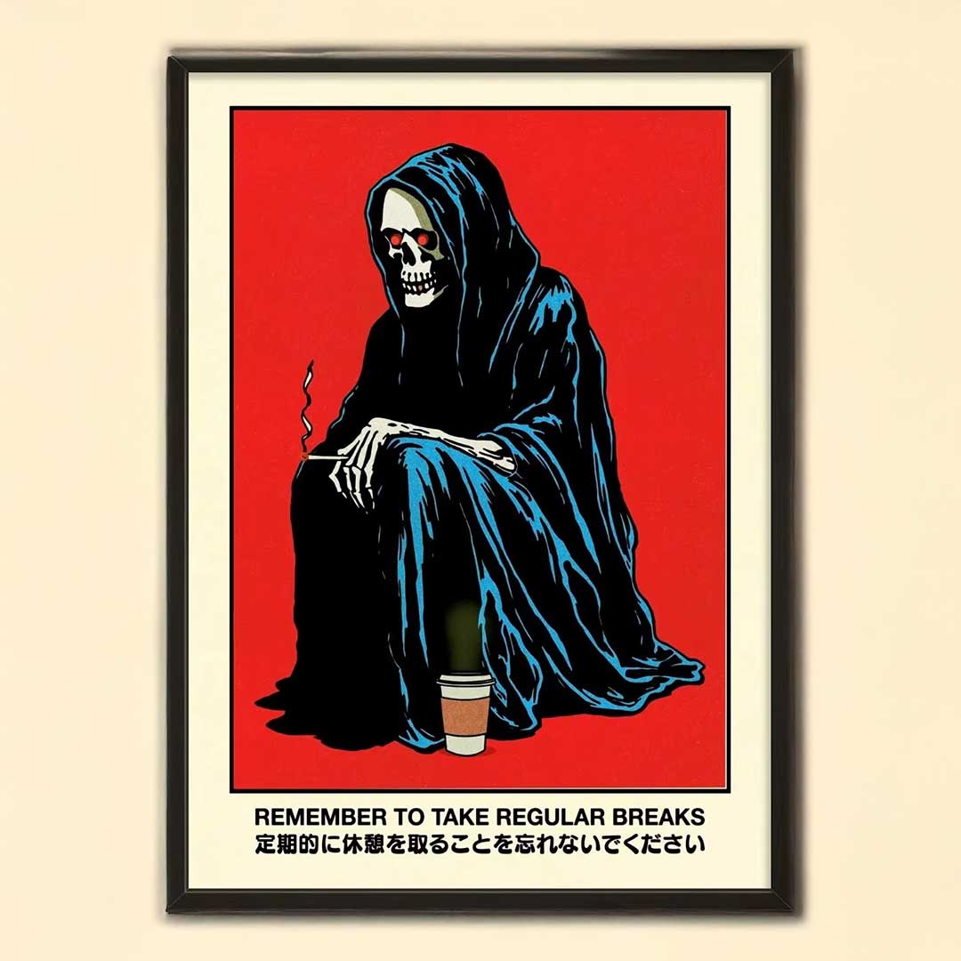 Take Regular Breaks Print