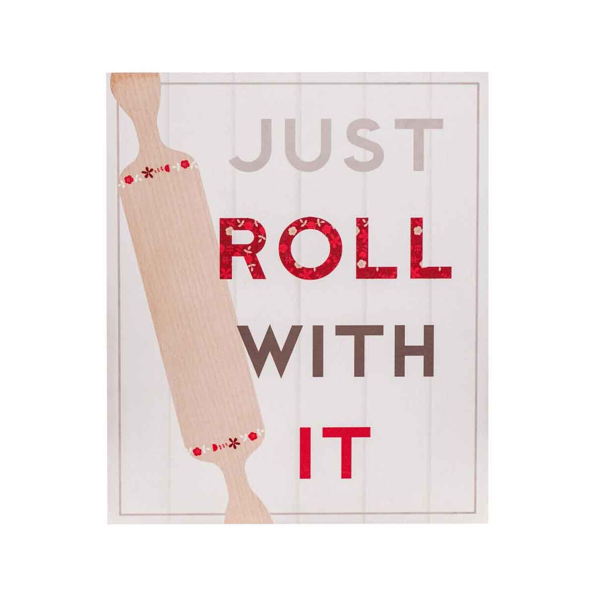 Just Roll With It Wall Plaque